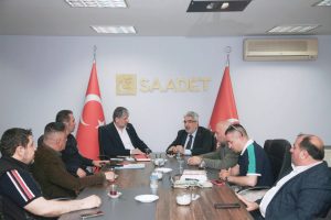 SAADET PARTİSİNE ZİYARET